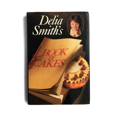 Delia Smith's Book of Cakes by Delia Smith