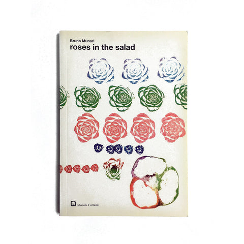 Roses in the Salad by Bruno Munari